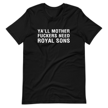 Royal Sons - "Yall Need This" - Short-Sleeve Unisex T-Shirt